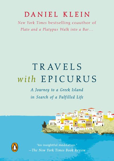 Travels with Epicurus Paperback - Mix Home Mercantile