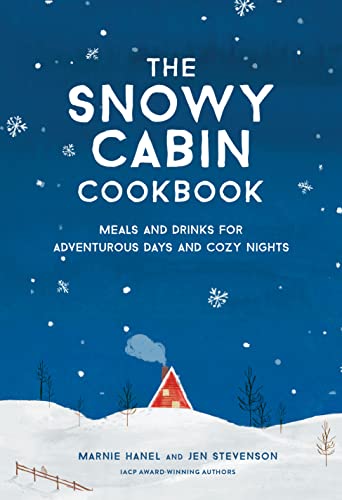Book:  The Snowy Cabin Cookbook