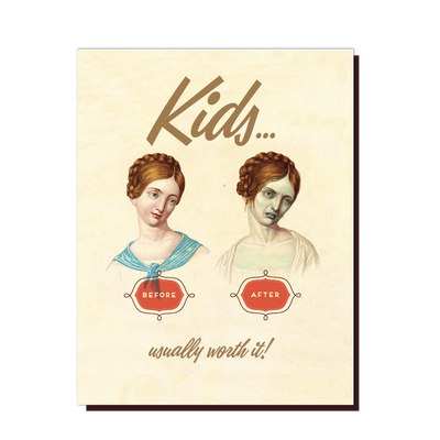 Kids Are Worth It - Mix Home Mercantile